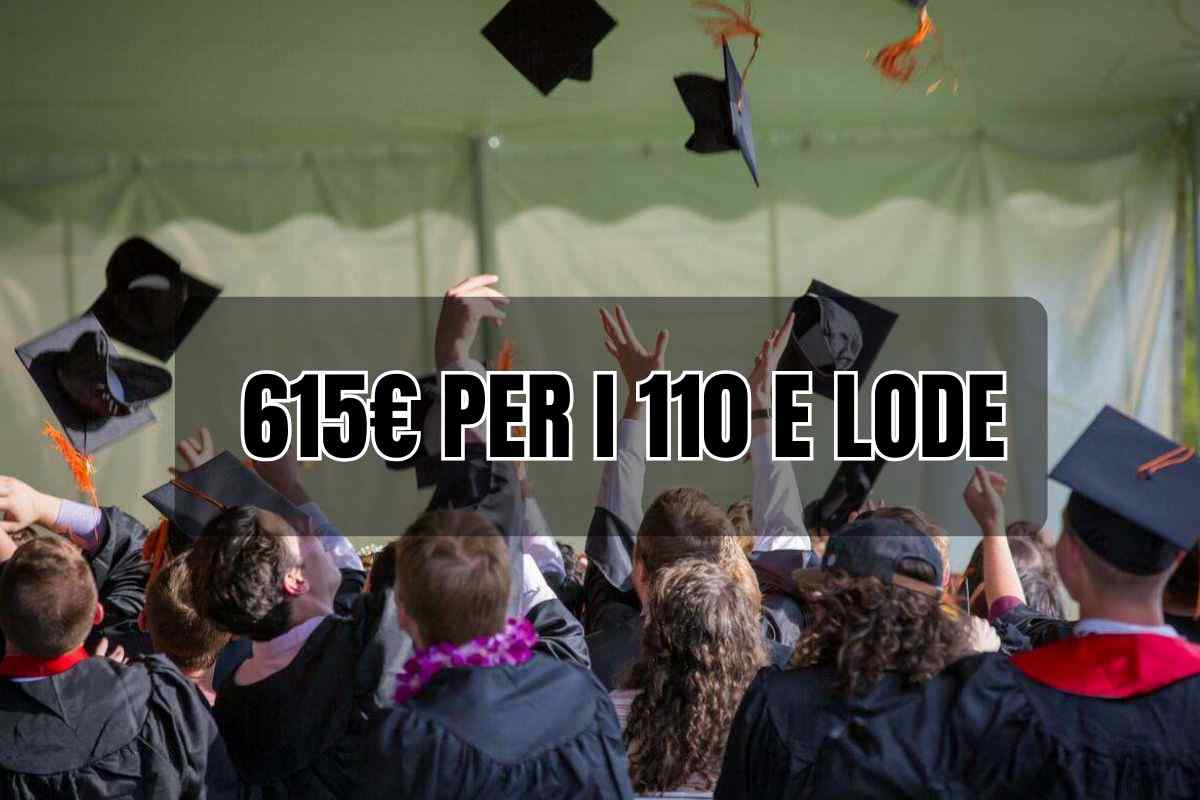 615€ per chi si laurea con 110 e lode