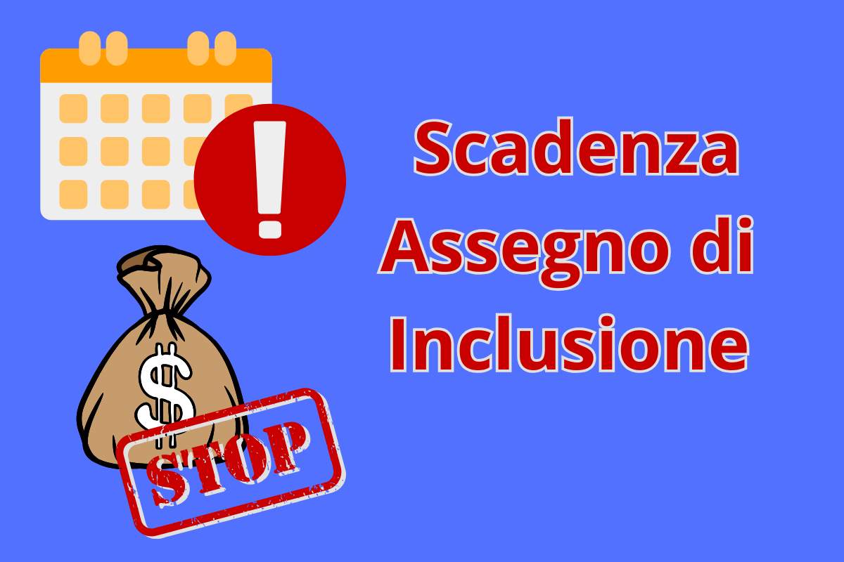 Scadenza Assegno di inclusione 